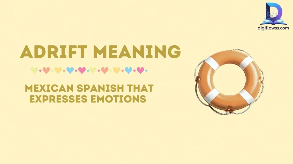 adrift meaning