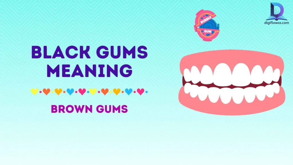 black gums meaning