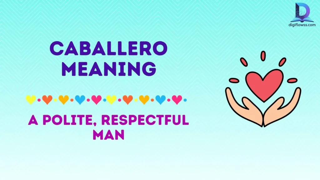 caballero meaning