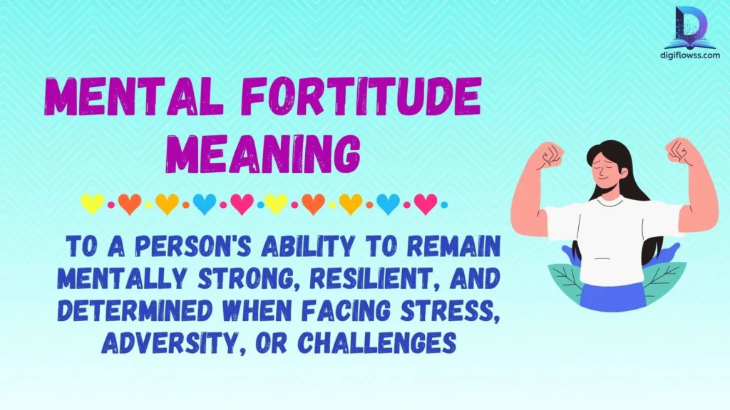 mental fortitude meaning