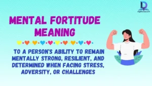 mental fortitude meaning